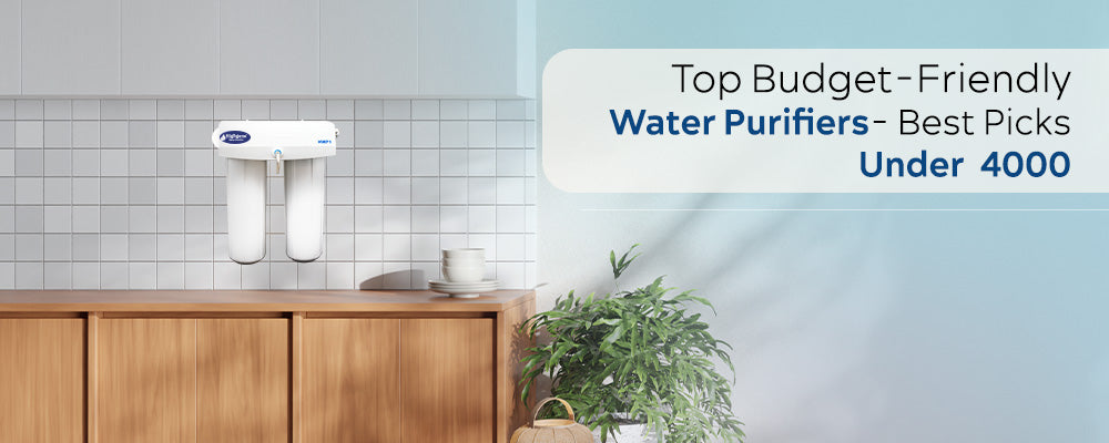 Top Budget-Friendly Water Purifiers- Best Picks Under ₹4000